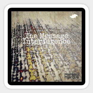 The Message Interference Album Cover Art Minimalist Square Designs Marako + Marcus The Anjo Project Band Sticker